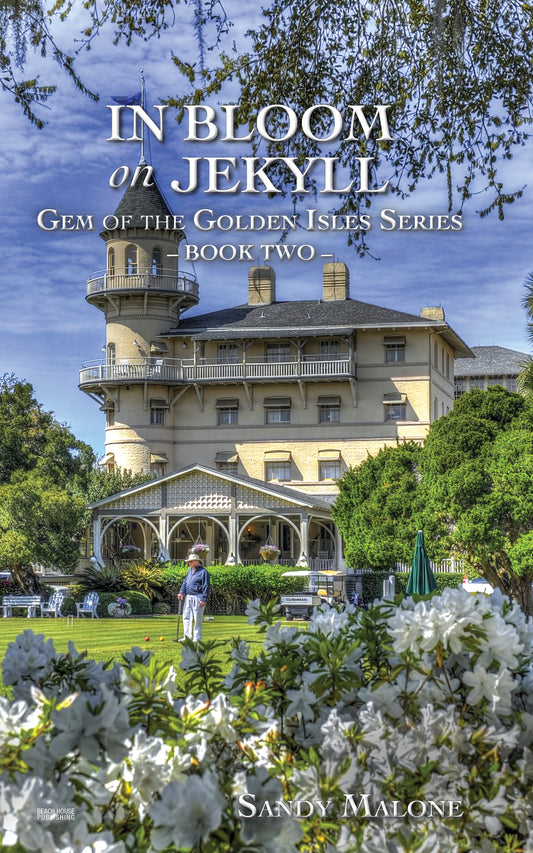 In Bloom on Jekyll - Gem of the Golden Isles Series Book Two